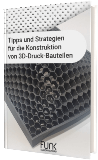 Tipps & Strategien für die Konstruktion von 3D-Druck-Bauteilen